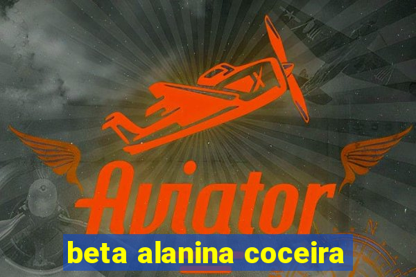 beta alanina coceira